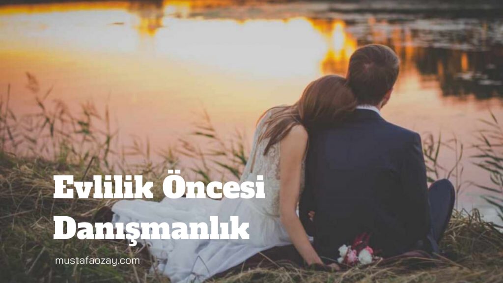 Evlilik öncesi danışmanlık isteyenler